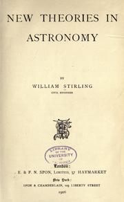 Cover of: New theories in astronomy by Stirling, William