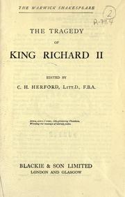 Cover of: The tragedy of King Richard II. by William Shakespeare