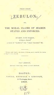 Cover of: Zebulon: or, The moral claims of seamen stated and enforced
