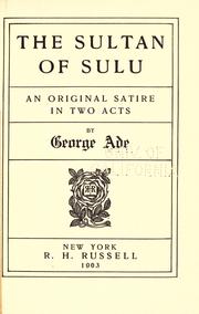 Cover of: The sultan of Sulu by George Ade