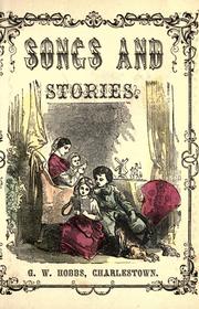 Cover of: Songs and stories.