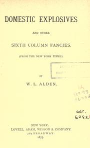 Cover of: Domestic explosives and other sixth column fancies.: (From the New York times.)