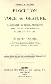 Cover of: Elocution, voice & gesture. by Rupert Garry