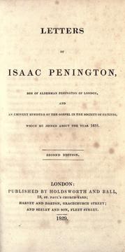 Cover of: Letters of Isaac Penington: an eminent minister of the gospel in the Society of Friends.