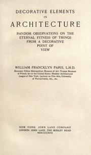 Cover of: Decorative elements in architecture: random observations on the eternal fitness of things from a decorative point of view