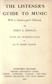 Cover of: The listener's guide to music by Scholes, Percy Alfred, Scholes, Percy Alfred