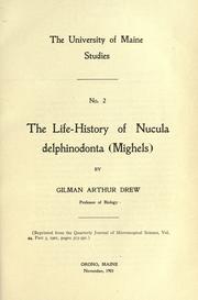 Cover of: The life-history of Nucula delphinodonta (Mighels) by Gilman Arthur Drew