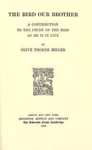 Cover of: The bird our brother by Olive Thorne Miller