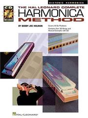 Cover of: The Hal Leonard Complete Harmonica Method - The Diatonic Harmonica