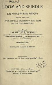 Cover of: Loom and spindle by Harriet Jane Hanson Robinson