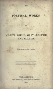 Cover of: The poetical works of Milton, Young, Gray, Beattie, and Collins.