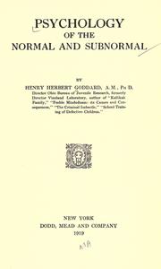 Cover of: Psychology of the normal and subnormal by Goddard, Henry Herbert, Goddard, Henry Herbert