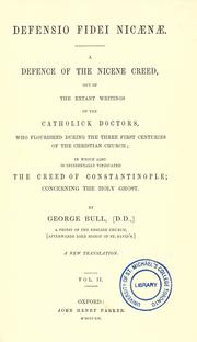 Defensio fidei Nicaenae = by Bull, George