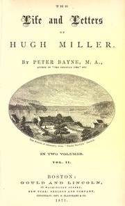 Cover of: The life and letters of Hugh Miller by Peter Bayne