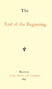 Cover of: The end of the beginning. by Charles F. Richardson