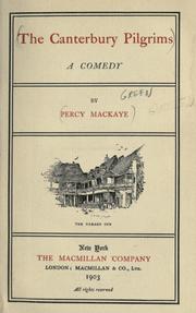 Cover of: The Canterbury pilgrims, a comedy.