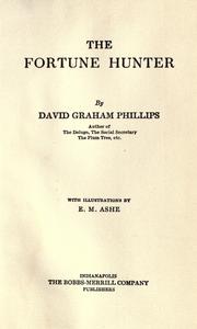 Cover of: The fortune hunter by David Graham Phillips