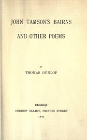 Cover of: John Tamson's Bairns and other poems by Thomas Dunlop