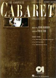 Cover of: The Complete Cabaret Collection: Vocal Selections - Souvenir Edition