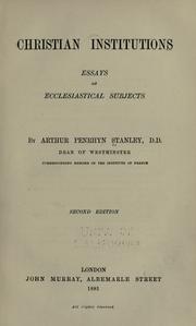 Cover of: Christian institutions by Arthur Penrhyn Stanley