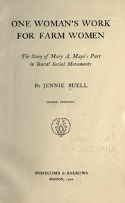 Cover of: One woman's work for farm women: the story of Mary A. Mayo's part in rural social movements