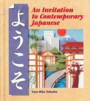 Cover of: Yookoso! An Invitation To Contemporary Japanese, Volume 1 by Yasu-Hiko Tohsaku