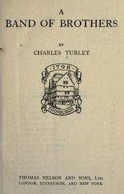 Cover of: A band of brothers by Charles Turley
