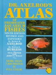 Cover of: Dr. Axelrod's Atlas of Freshwater Aquarium Fishes by Herbert R. Axelrod, Warren E. Burgess