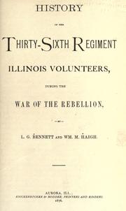 History of the Thirty-sixth regiment Illinois volunteers by L. G. Bennett