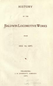 Cover of: History of the Baldwin locomotive works, 1831-1907.