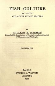 Cover of: Fish culture in ponds and other inland waters by William E. Meehan