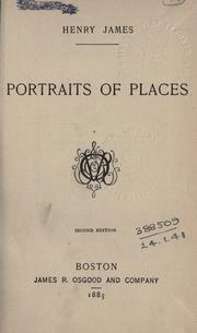 Cover of: Portraits of places. by Henry James