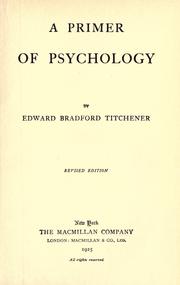 A primer of psychology by Edward Bradford Titchener