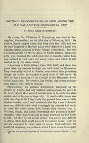 Cover of: Boyhood remembrances of life among the Dakotas and the massacre of 1862 by John Ames Humphrey