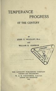 Cover of: Temperance progress of the century by John Granville Woolley