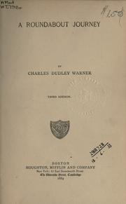 Cover of: A roundabout journey. by Charles Dudley Warner