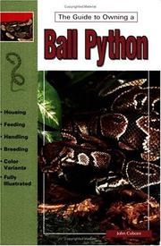 Cover of: Guide to Owning a Ball Python (Guide to Owning A...)