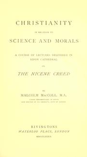 Cover of: Christianity in relation to science and morals by Malcolm MacColl