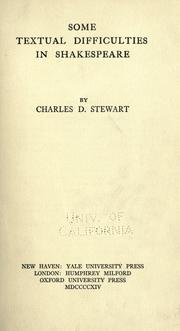 Cover of: Some textual difficulties in Shakespeare. by Stewart, Charles D., Stewart, Charles D.