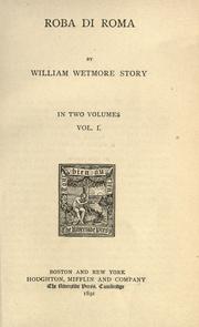 Cover of: Roba di Roma by William Wetmore Story, William Wetmore Story