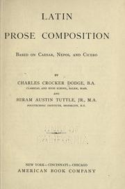 Cover of: Latin prose composition by Charles Crocker Dodge