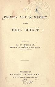 Cover of: The person and ministry of the Holy Spirit.