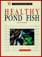 Cover of: Healthy Pond Fish: A Complete Authoritative Guide