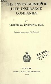 Cover of: The investments of life insurance companies. by Lester W. Zartman