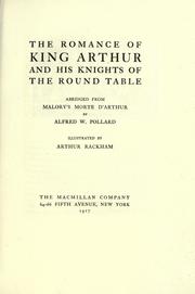Cover of: The romance of King Arthur and his knights of the Round Table by Thomas Malory
