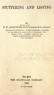 Cover of: Stuttering and lisping by E. W. Scripture, E. W. Scripture