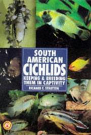 Cover of: South America Cichlids: Keeping & Breeding Them in Captivity (Re-615)