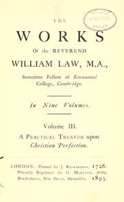 Cover of: works of the Reverend William Law, M.A.