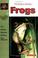 Cover of: The Guide to Owning Frogs (Guide to Owning A...)