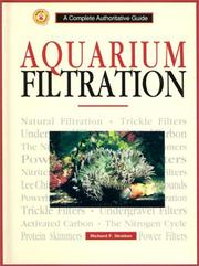 Cover of: Aquarium Filtration (Complete Authoritative Guide)